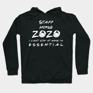 Staff Nurse 2020 Quarantine Gift Hoodie